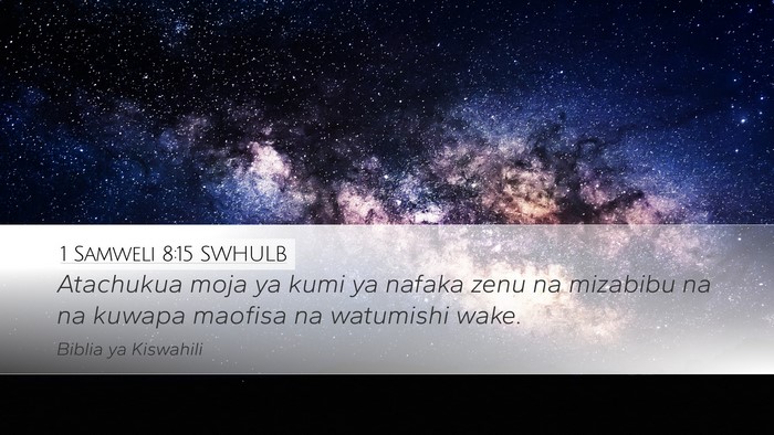 1 Samweli 8:15 SWHULB Bible Verse Image