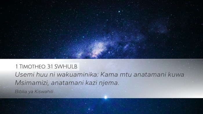 1 Timotheo 3:1 SWHULB Bible Verse Image
