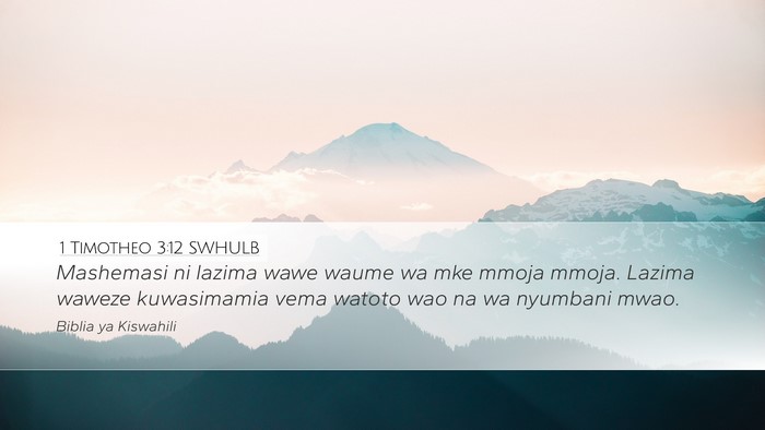 1 Timotheo 3:12 SWHULB Bible Verse Image