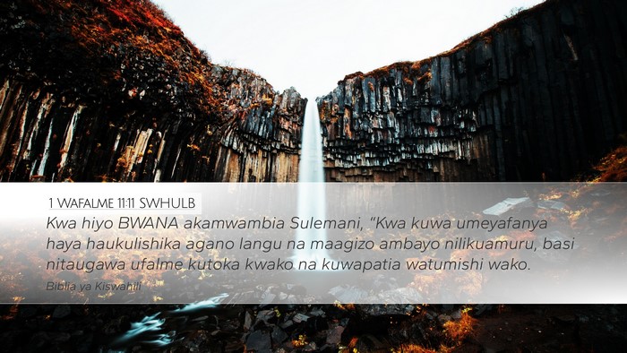 1 Wafalme 11:11 SWHULB Desktop Wallpaper - Kwa hiyo BWANA akamwambia Sulemani, “Kwa kuwa - Desktop Bible Verse Wallpaper