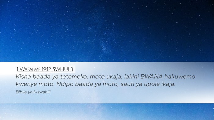 1 Wafalme 19:12 SWHULB Bible Verse Image