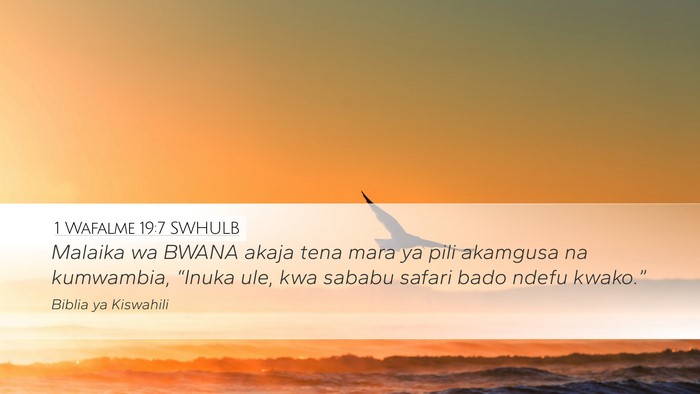1 Wafalme 19:7 SWHULB Bible Verse Image