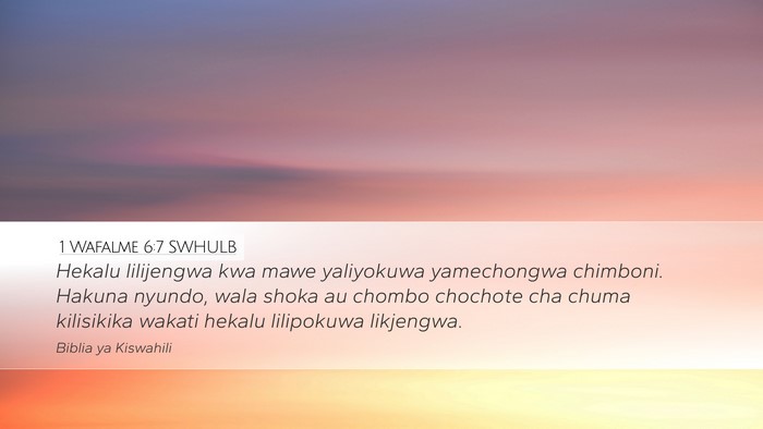 1 Wafalme 6:7 SWHULB Bible Verse Image