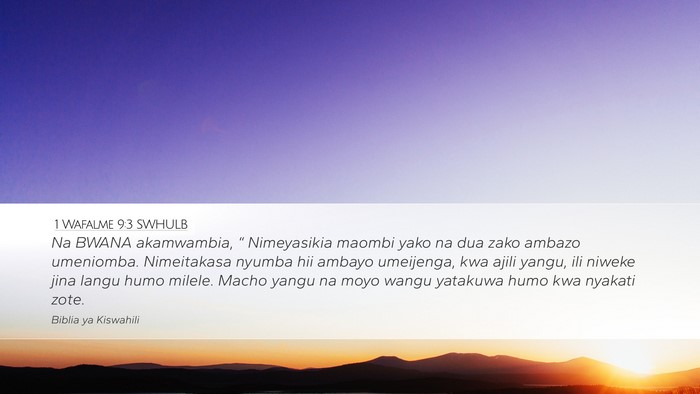 1 Wafalme 9:3 SWHULB Bible Verse Image