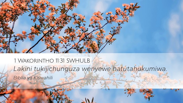 1 Wakorintho 11:31 SWHULB Bible Verse Image