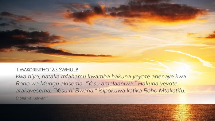 1 Wakorintho 12:3 SWHULB Bible Verse Image