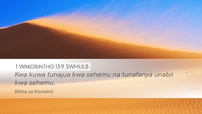 1 Wakorintho 13:9 SWHULB Bible Verse Image