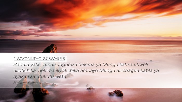 1 Wakorintho 2:7 SWHULB Bible Verse Image