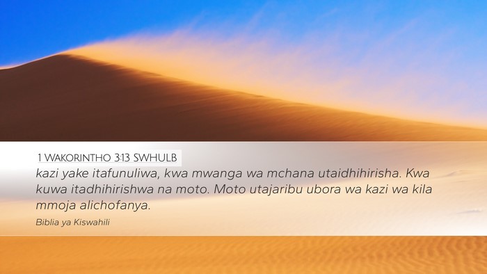 1 Wakorintho 3:13 SWHULB Bible Verse Image