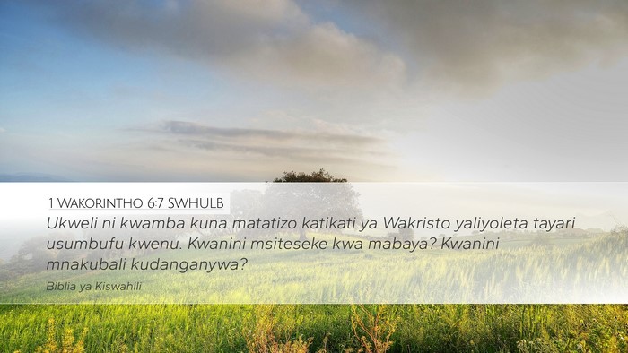 1 Wakorintho 6:7 SWHULB Bible Verse Image