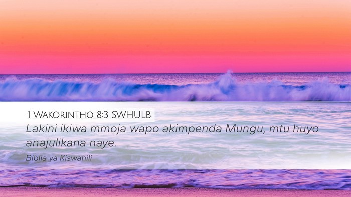 1 Wakorintho 8:3 SWHULB Bible Verse Image