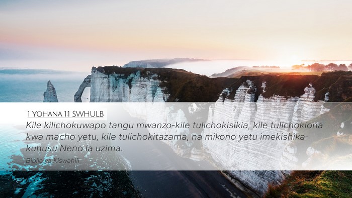 1 Yohana 1:1 SWHULB Bible Verse Image