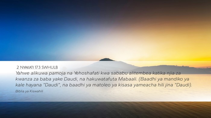 2 Nyakati 17:3 SWHULB Bible Verse Image