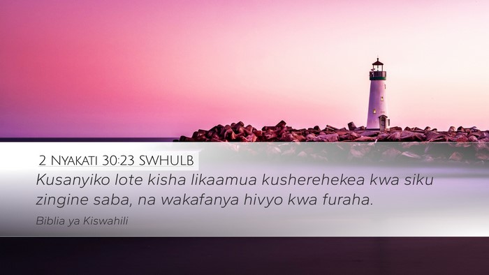 2 Nyakati 30:23 SWHULB Bible Verse Image