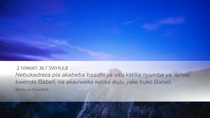 2 Nyakati 36:7 SWHULB Bible Verse Image