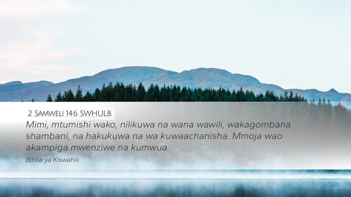 2 Samweli 14:6 SWHULB Bible Verse Image