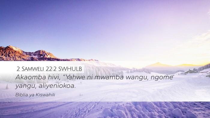 2 Samweli 22:2 SWHULB Bible Verse Image