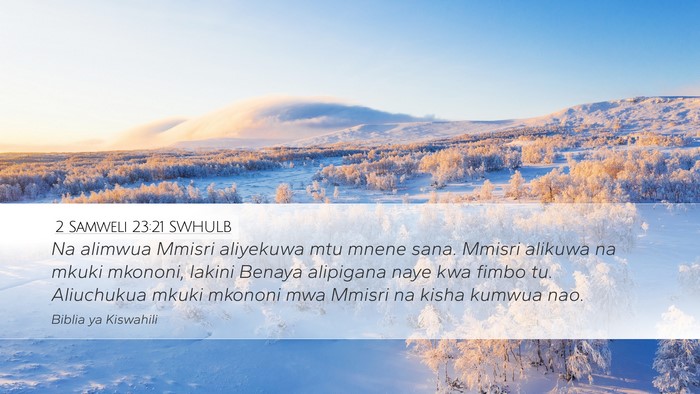 2 Samweli 23:21 SWHULB Bible Verse Image