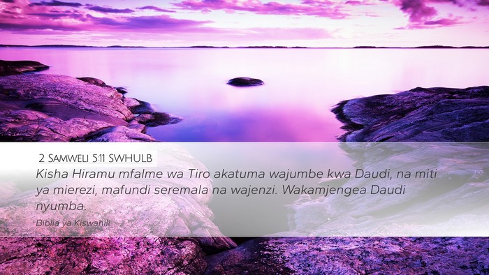 2 Samweli 5:11 SWHULB Bible Verse Image