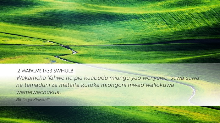 2 Wafalme 17:33 SWHULB Bible Verse Image