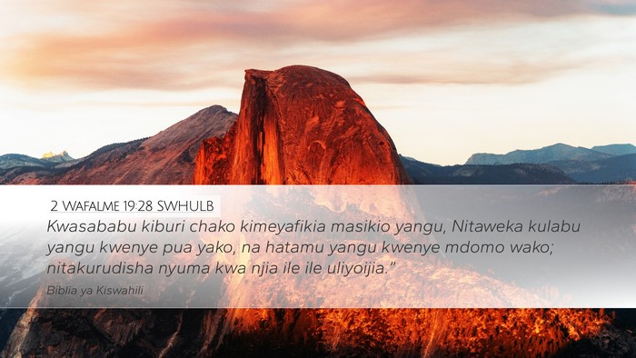 2 Wafalme 19:28 SWHULB Bible Verse Image