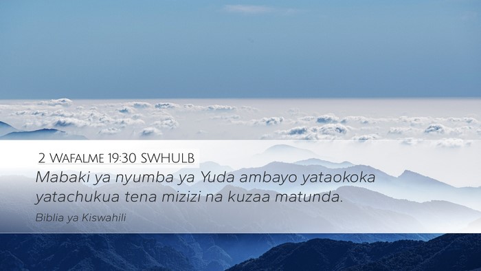 2 Wafalme 19:30 SWHULB Bible Verse Image