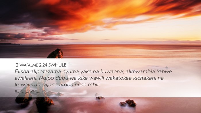 2 Wafalme 2:24 SWHULB Bible Verse Image