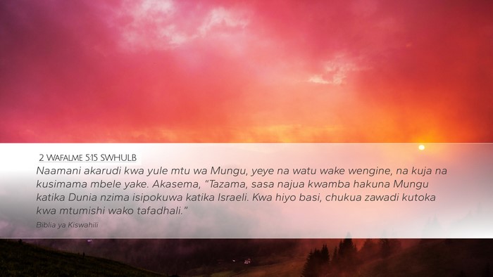 2 Wafalme 5:15 SWHULB Bible Verse Image