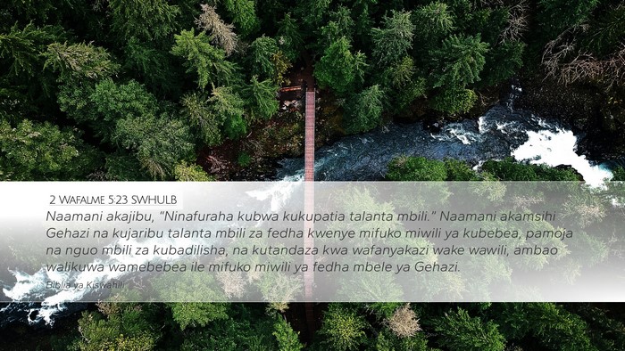 2 Wafalme 5:23 SWHULB Bible Verse Image