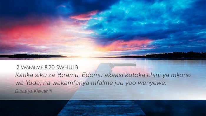 2 Wafalme 8:20 SWHULB Bible Verse Image