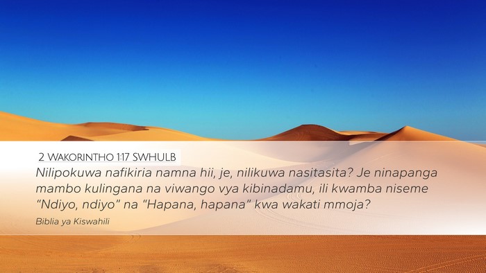 2 Wakorintho 1:17 SWHULB Bible Verse Image
