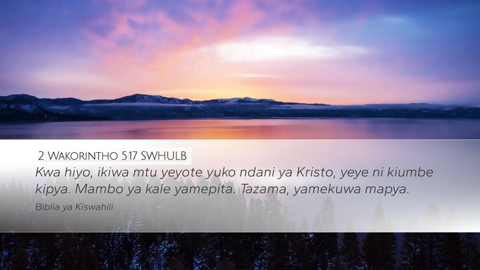 2 Wakorintho 5:17 SWHULB Bible Verse Image