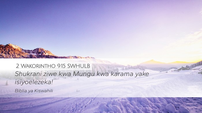 2 Wakorintho 9:15 SWHULB Bible Verse Image