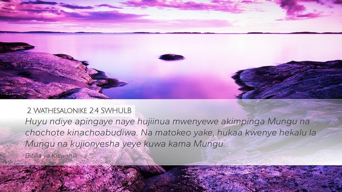 2 Wathesalonike 2:4 SWHULB Bible Verse Image