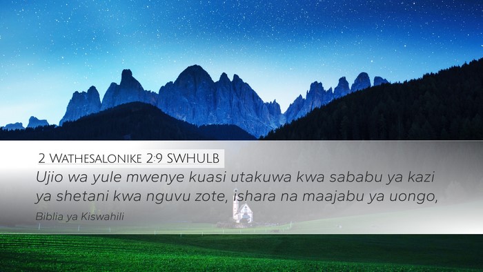 2 Wathesalonike 2:9 SWHULB Bible Verse Image