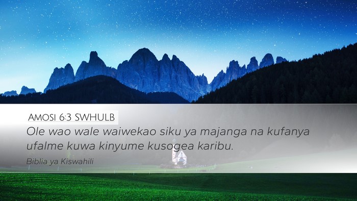 Amosi 6:3 SWHULB Bible Verse Image