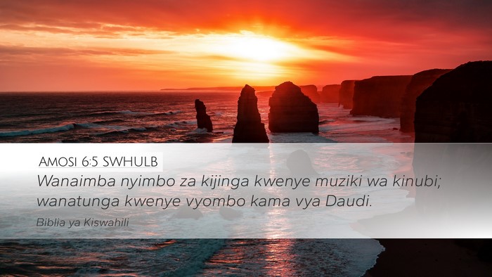 Amosi 6:5 SWHULB Bible Verse Image