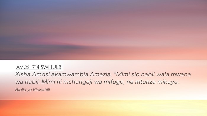Amosi 7:14 SWHULB Bible Verse Image