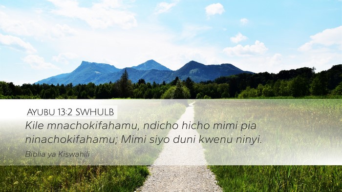 Ayubu 13:2 SWHULB Bible Verse Image