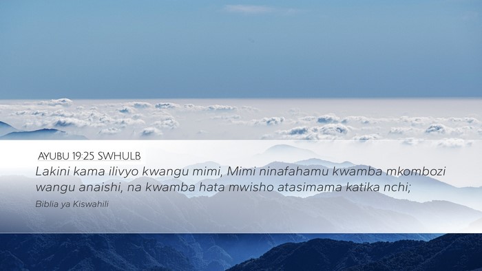 Ayubu 19:25 SWHULB Bible Verse Image