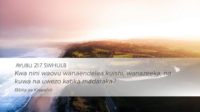 Ayubu 21:7 SWHULB Bible Verse Image