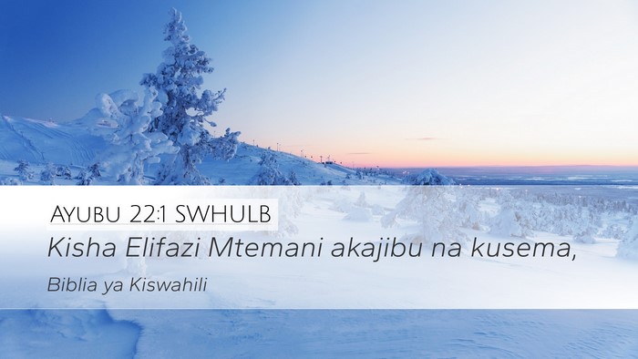 Ayubu 22:1 SWHULB Bible Verse Image