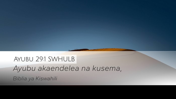Ayubu 29:1 SWHULB Bible Verse Image