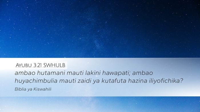 Ayubu 3:21 SWHULB Bible Verse Image