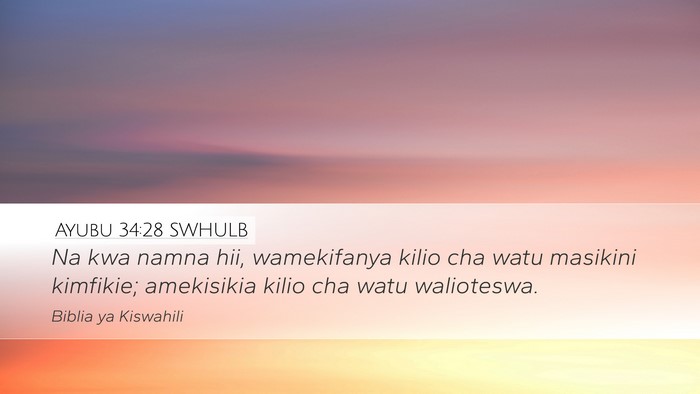 Ayubu 34:28 SWHULB Bible Verse Image