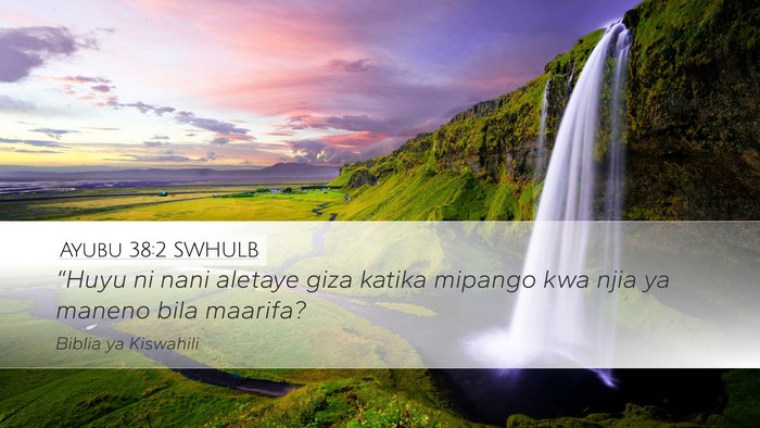 Ayubu 38:2 SWHULB Bible Verse Image