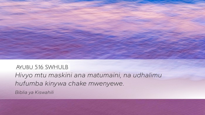 Ayubu 5:16 SWHULB Bible Verse Image