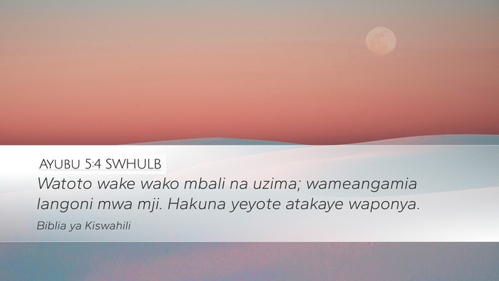 Ayubu 5:4 SWHULB Bible Verse Image