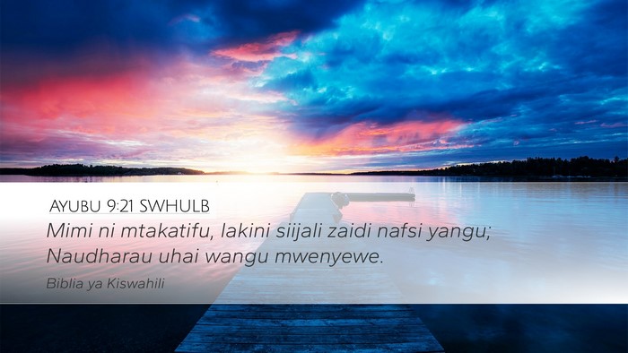 Ayubu 9:21 SWHULB Bible Verse Image