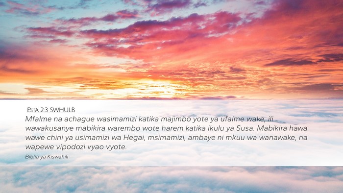 Esta 2:3 SWHULB Bible Verse Image